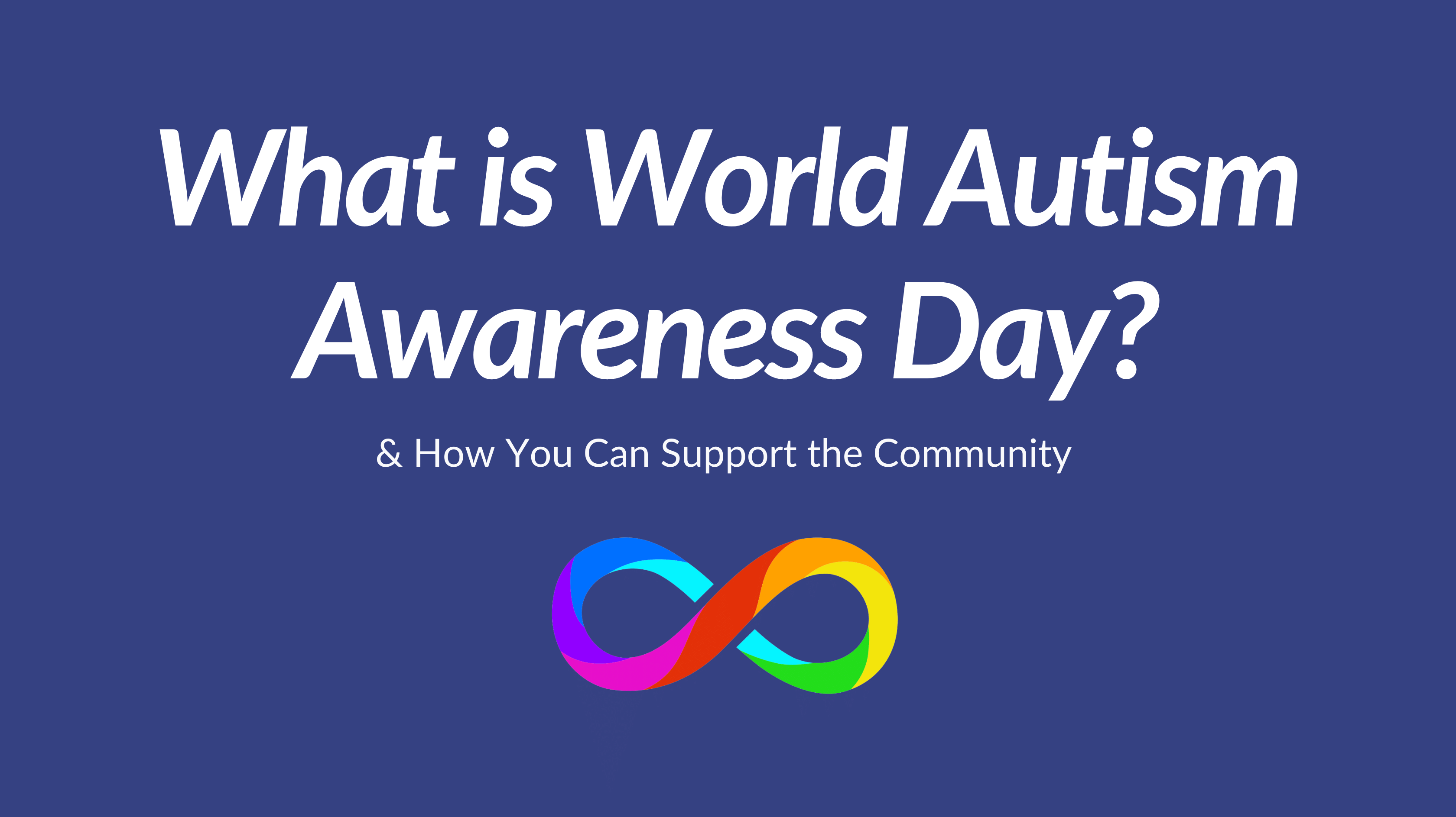 World Autism Awareness Day