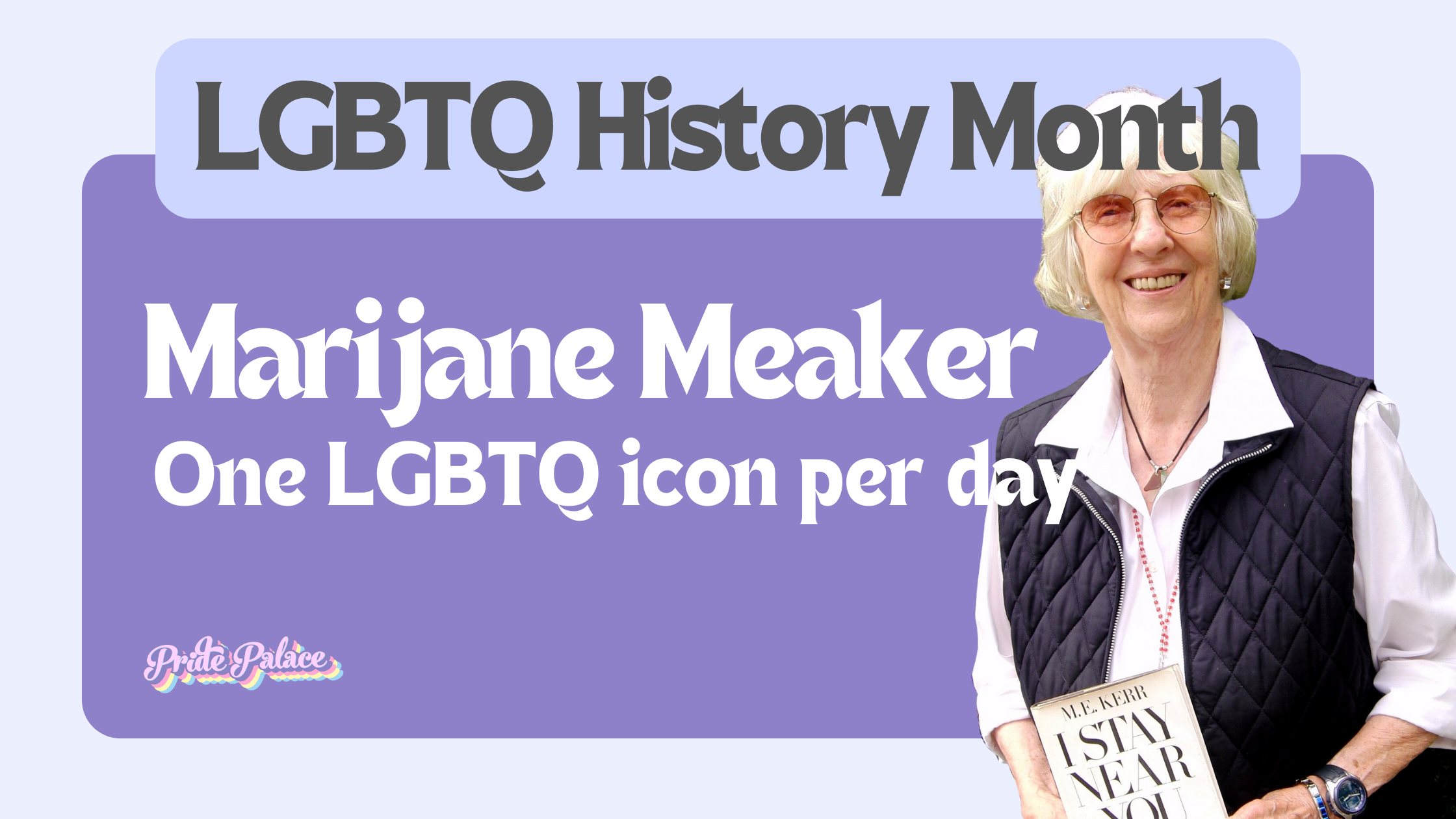 Marijane Meaker History Month Pride Palace