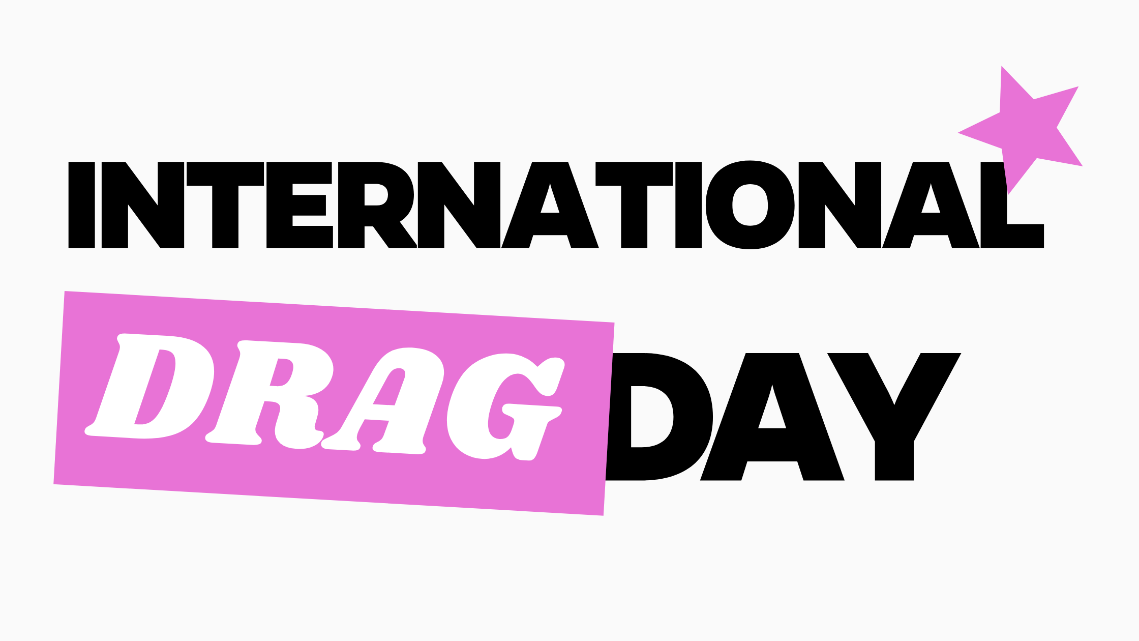 It's International Drag Day! Pride Palace