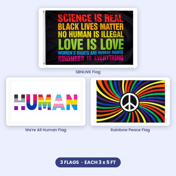 Peace & Love Flag Pack: SBNLWK, We're All Human and Rainbow Peace flags, 3x5 ft each