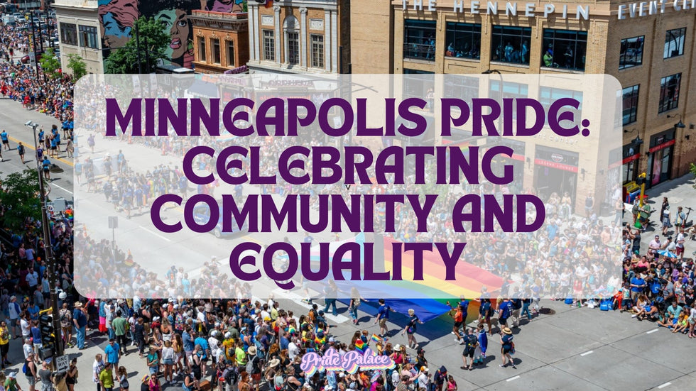 Minneapolis Pride Celebrating Community and Equality Pride Palace