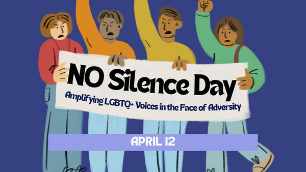 No Silence Day: Amplifying LGBTQ+ Voices in the Face of Adversity