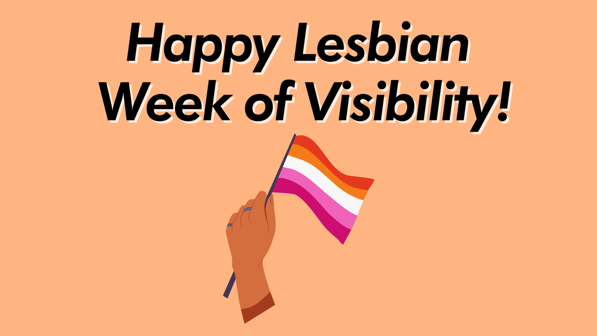 It's Lesbian Visibility Week! – Pride Palace