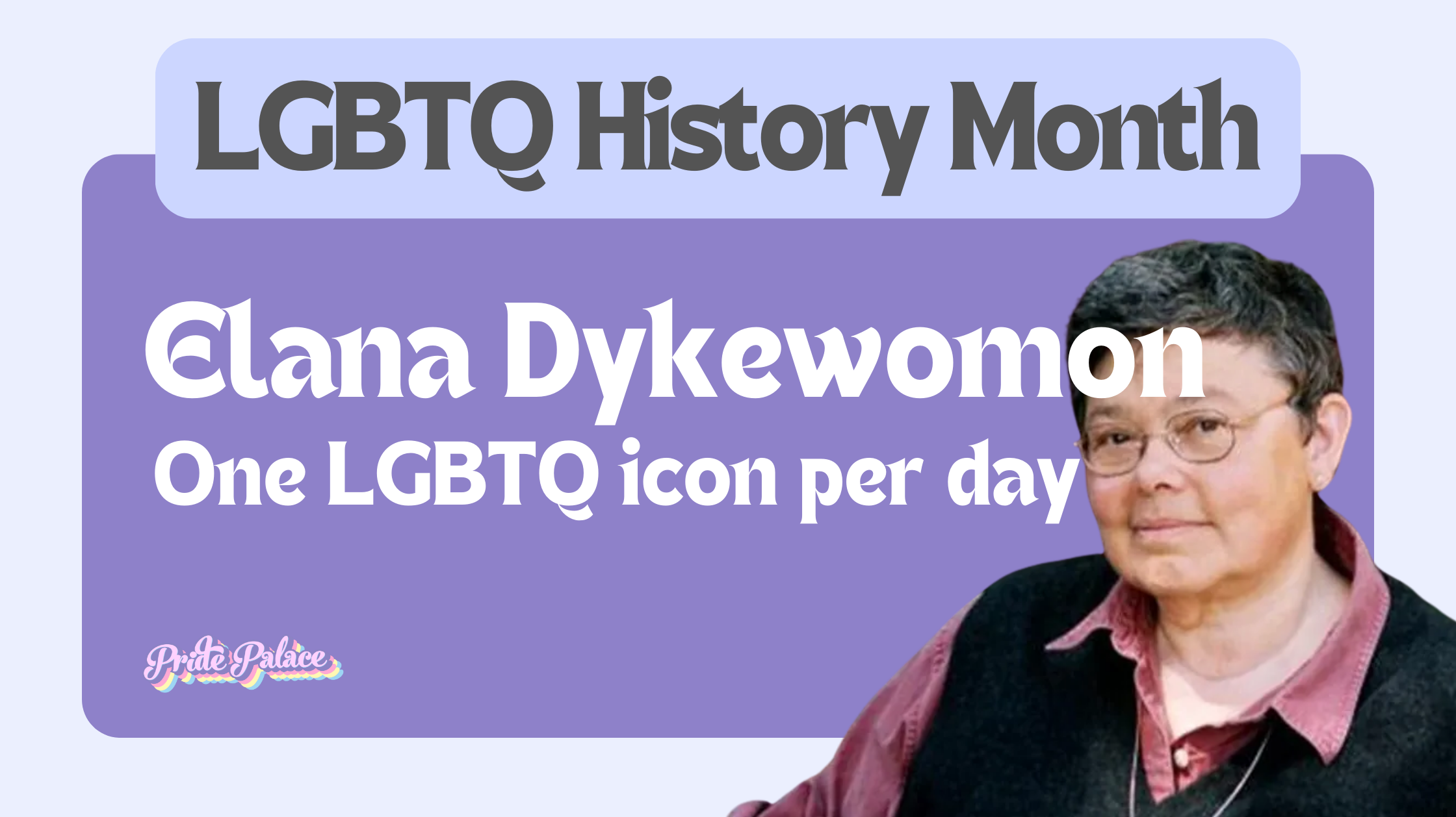 Elana Dykewomon - History Month