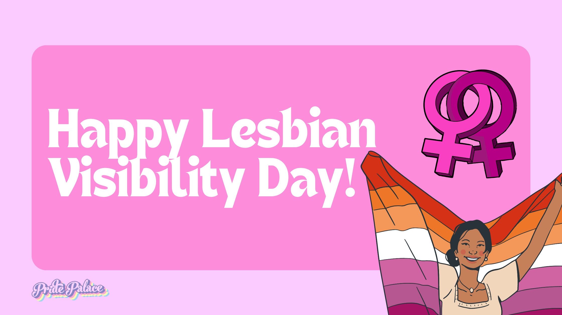 Celebrating Lesbian Visibility Day: Honoring Diversity, Empowering Voices