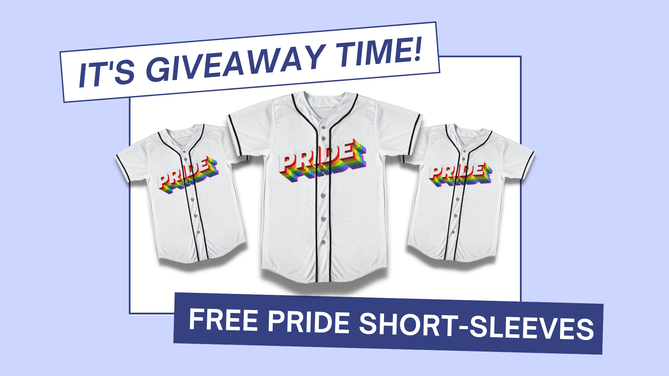 Want a FREE Pride Short-Sleeve Jersey?!