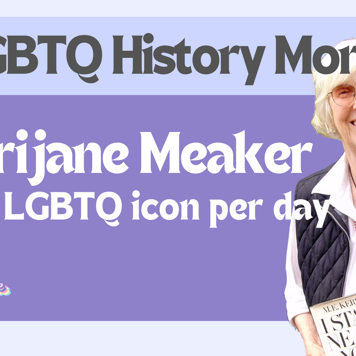 Marijane Meaker History Month Pride Palace