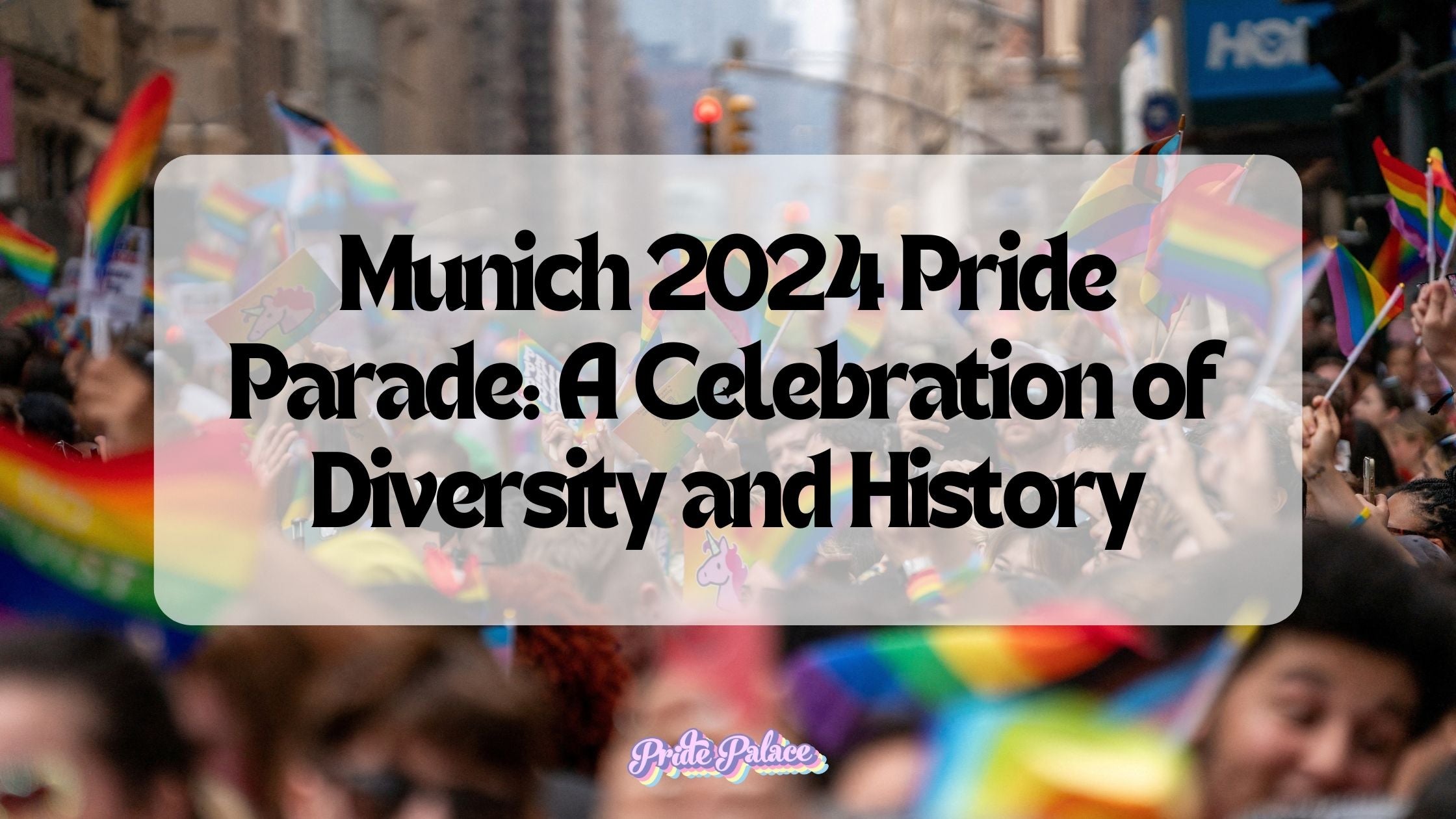 Munich 2024 Pride Parade: A Celebration of Diversity and History