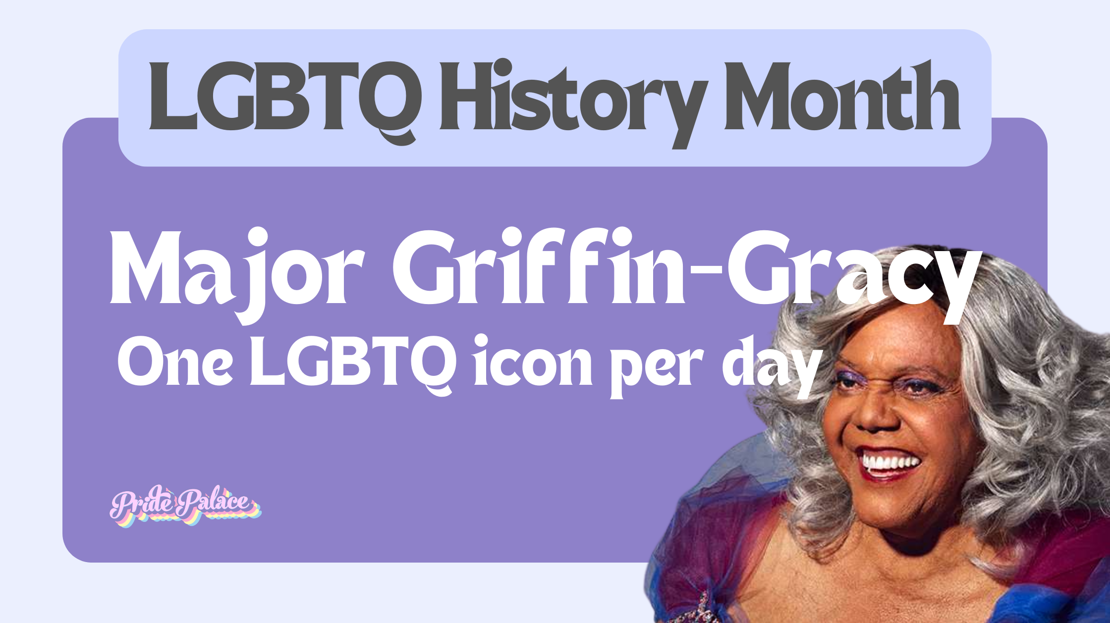 Miss Major Griffin-Gracy - History Month