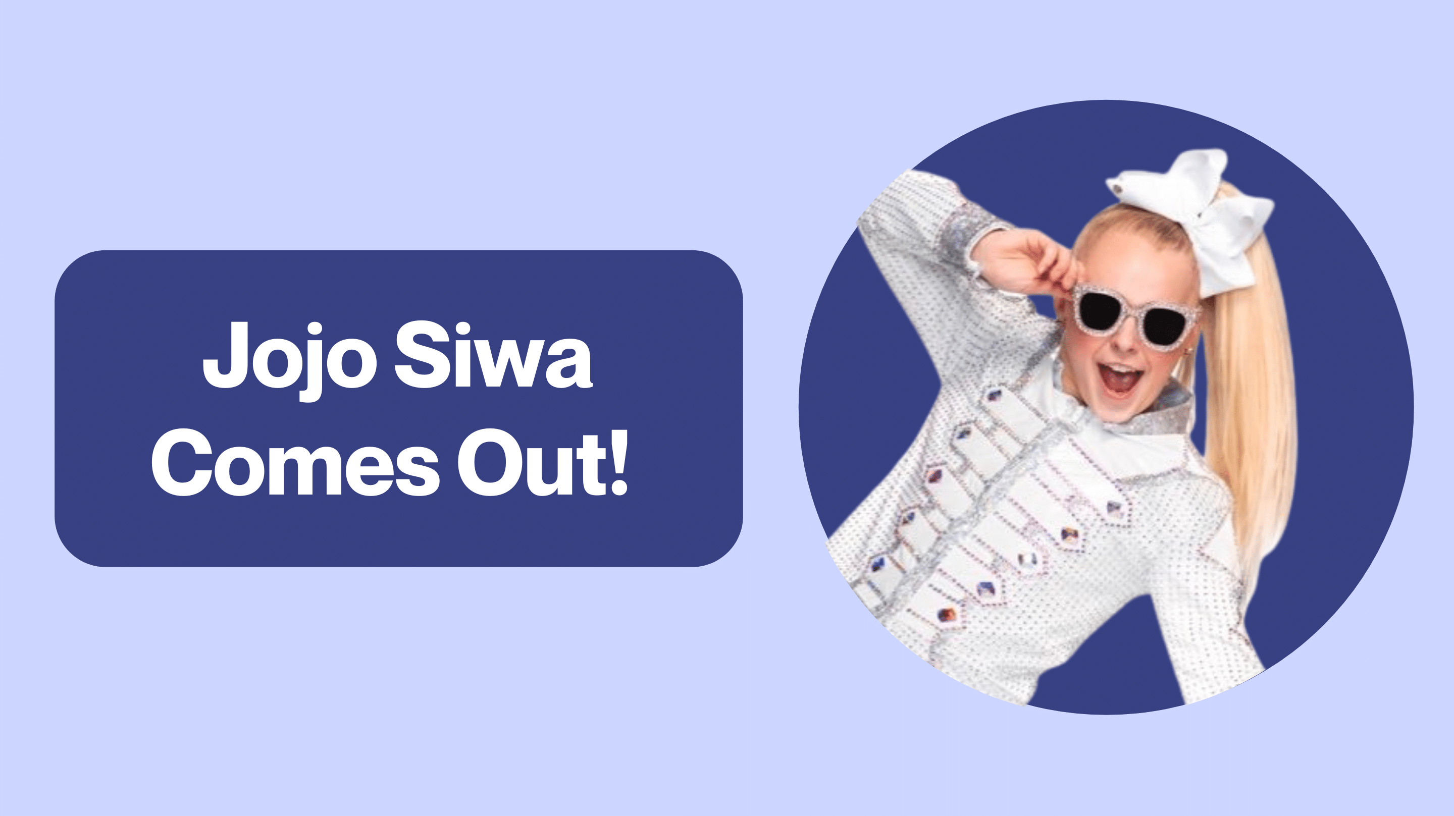 JoJo Siwa Comes Out!