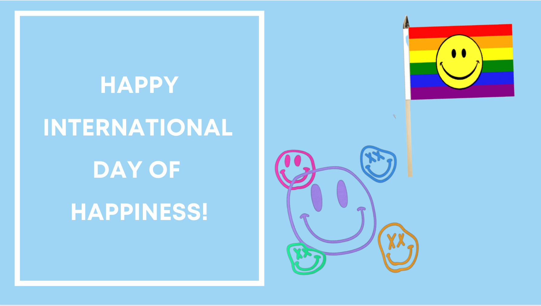 Don't Worry, Be Happy!