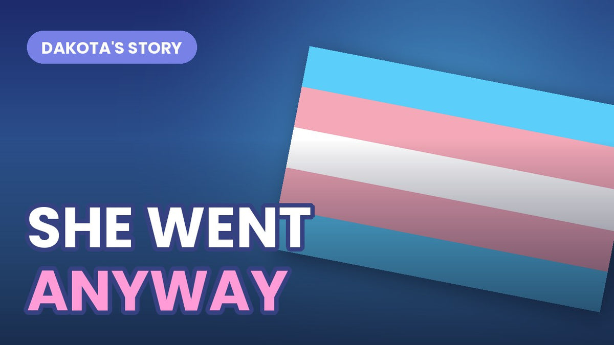 The transgender Pride flag tilted on a dark gradient, with bold outlined text reading SHE WENT ANYWAY