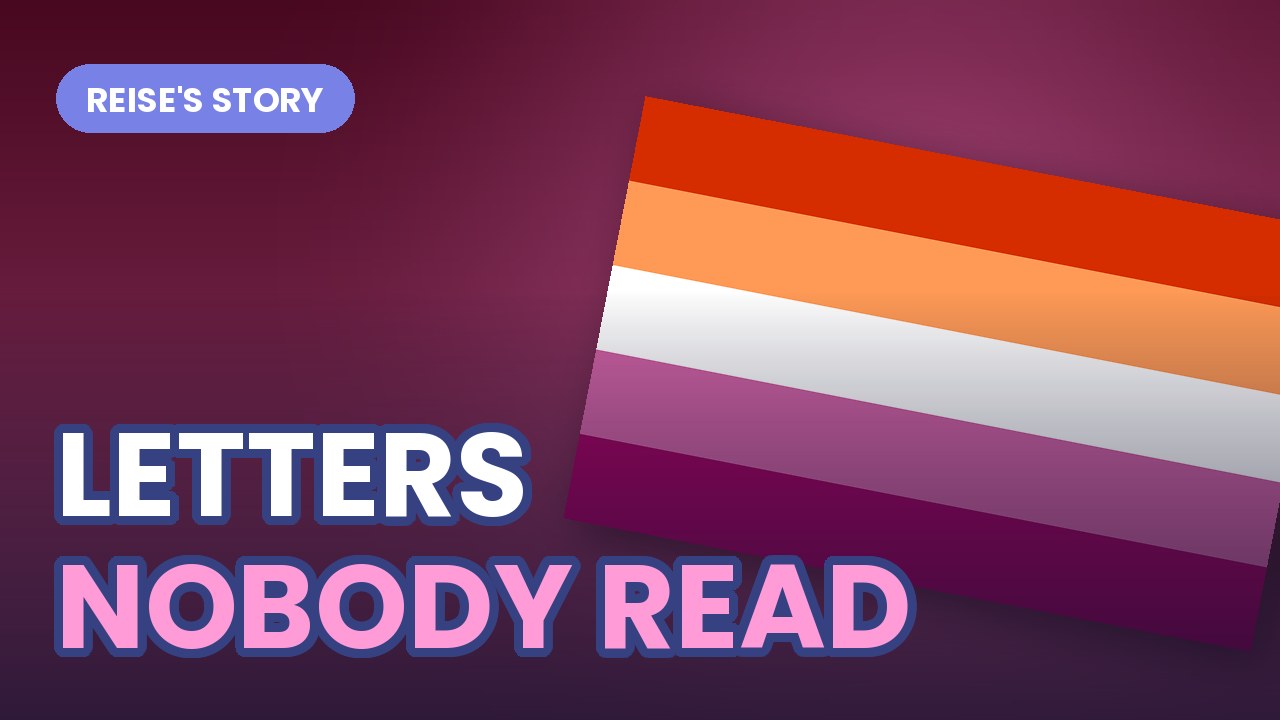 The lesbian Pride flag tilted on a dark gradient, with bold outlined text reading LETTERS NOBODY READ