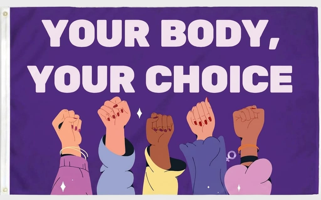 Your Body Your Choice Flag