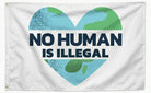 No Human is Illegal Flag, 3x5 ft