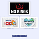 Resistance Flag Pack: No Kings, Abolish ICE and No Human is Illegal flags, 3x5 ft each