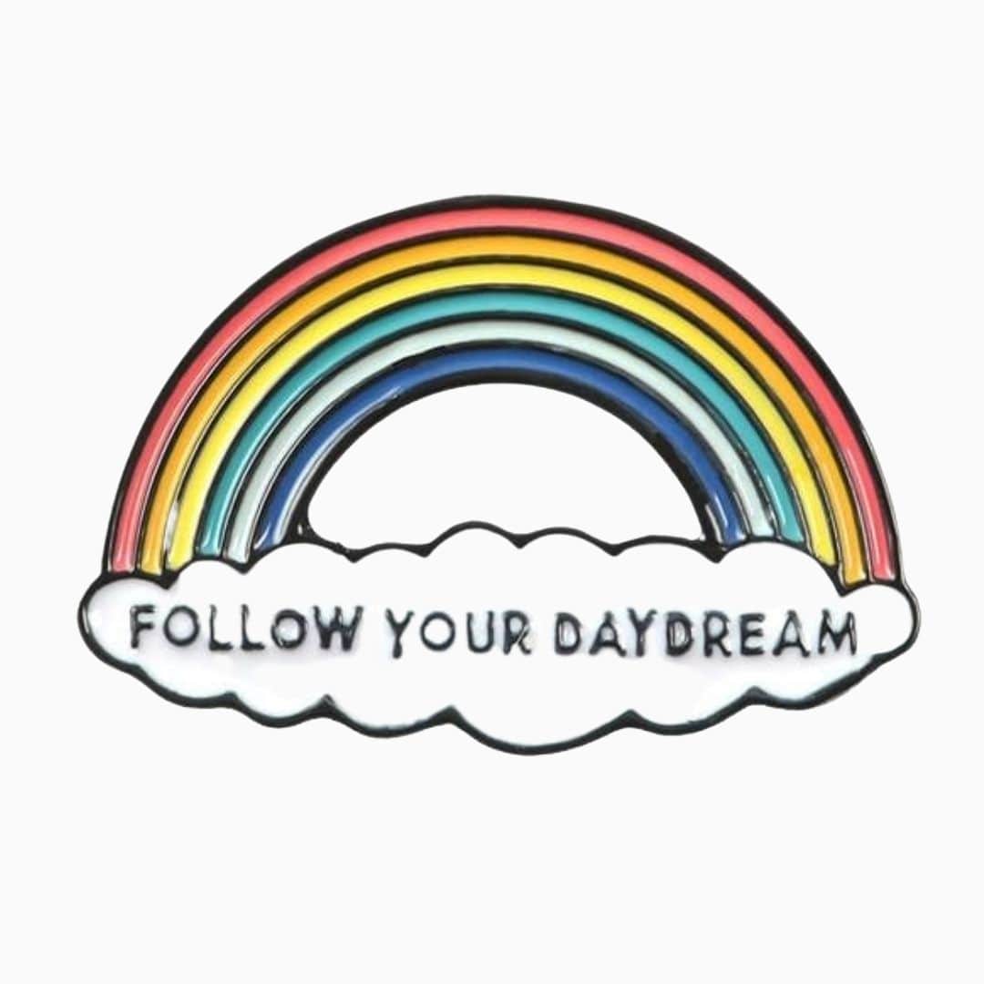 Follow Your Dreams Rainbow Pin - Pride Palace